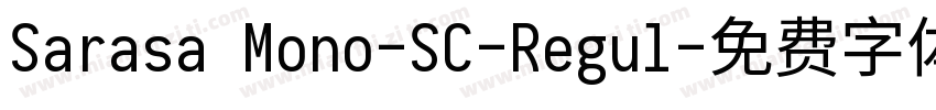 Sarasa Mono-SC-Regul字体转换